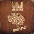 Paul Lamb & The King Snakes : Mind Games (CD, Album)
