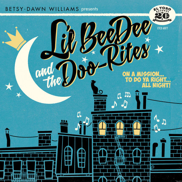 Li'l Bee Dee And The Doo-Rites : On A Mission...To Do Ya Right...All Night!  (CD, Album)