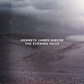 Kenneth James Gibson : The Evening Falls (CD, Album)