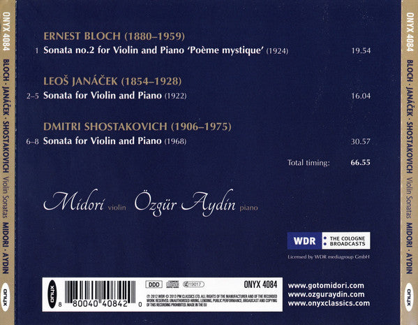 Midori Goto • Özgür Aydin - Ernest Bloch • Leoš Janáček • Dmitri Shostakovich : Violin Sonatas (CD, Album)