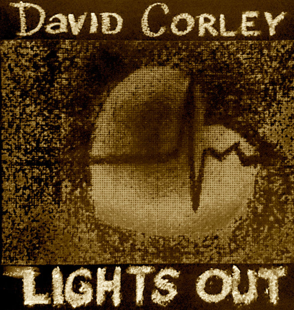 David Corley : Lights Out  (CD, EP)
