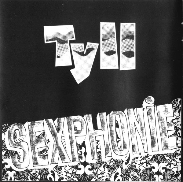 Tyll : Sexphonie (CD, Album, RE, RM)