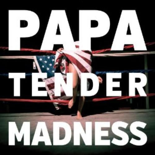Papa (5) : Tender Madness (CD, Album)