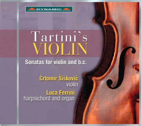 Giuseppe Tartini, Črtomir Šiškovič, Luca Ferrini : Tartini's Violin (CD, Album)
