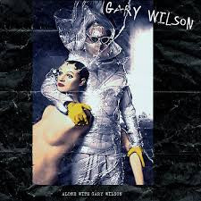 Gary Wilson : Alone With Gary Wilson (CD, Album)