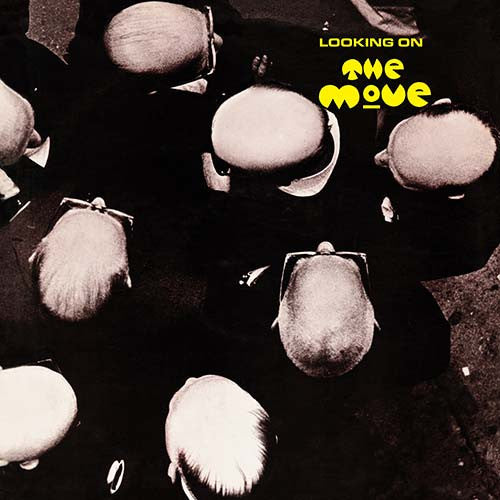 The Move : Looking On (CD, Album, RE, RM + CD, Mono, RM + Dlx, Dig)