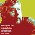 Harrison Birtwistle : The Triumph Of Time / Ritual Fragment / Gawain's Journey (CDr, Album, Comp)