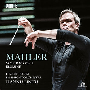 Gustav Mahler, Radion Sinfoniaorkesteri, Hannu Lintu : Symphony No. 1 / Blumine (SACD, Hybrid, Multichannel)