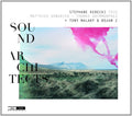 Stéphane Kerecki Trio + Tony Malaby & Bojan Zulfikarpašić : Sound Architects (CD, Album)
