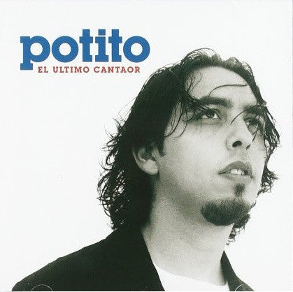 El Potito : El Último Cantaor (CD, Album)