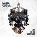 Rabia Sorda : King Of The Wasteland (CD, Single, Ltd, Num)