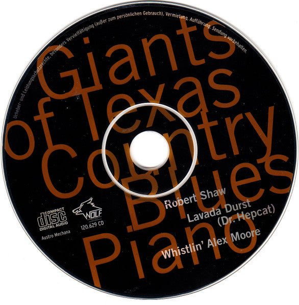 Robert Shaw (5), Lavada Durst, Alex Moore : Giants Of Texas Country Blues Piano (CD, Comp)
