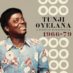Tunji Oyelana : A Nigerian Retrospective 1966-79 (2xCD, Comp)