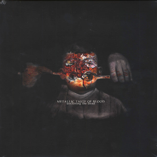 Metallic Taste Of Blood : Doctoring The Dead (LP, Album)