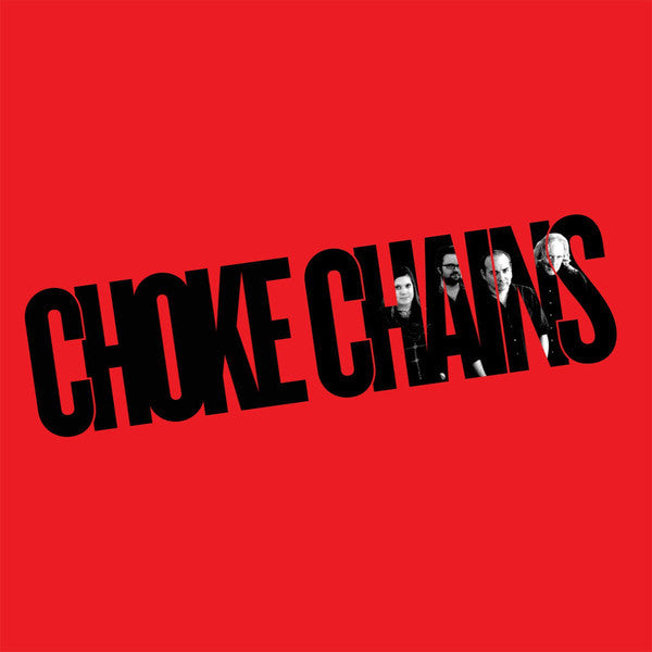 Choke Chains : Choke Chains (CD, Album, Dig)