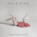 Pale Dīan : Narrow Birth (CD, Album)