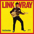 Link Wray : Early Recordings / Good Rockin' Tonight (CD, Comp, Mono)