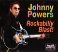 Johnny Powers : Rockabilly Blast! (CD, Album, Dig)