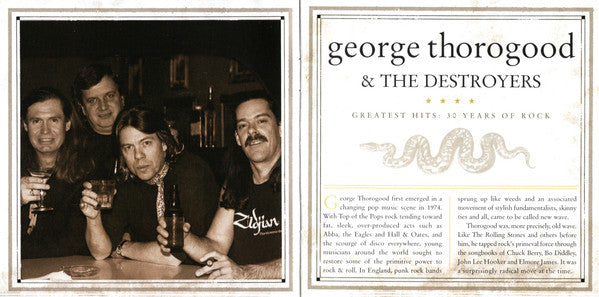 George Thorogood & The Destroyers : Greatest Hits: 30 Years Of Rock (CD, Comp, RM)