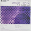 Samara Lubelski : The Gilded Raid (LP, Album, Ltd)