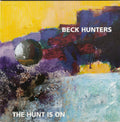 Beck Hunters : The Hunt Is On (CD, Album)
