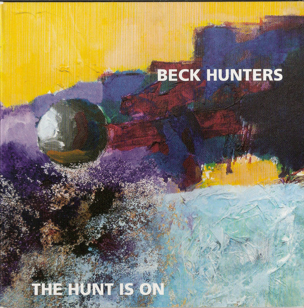 Beck Hunters : The Hunt Is On (CD, Album)