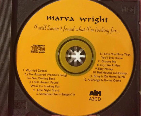 Marva Wright : I Still Haven't Found What I'm Looking For... (CD, Album)
