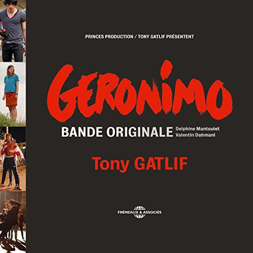 Delphine Mantoulet, Valentin Dahmani, Tony Gatlif : Geronimo (Bande Originale) (CD, Comp)