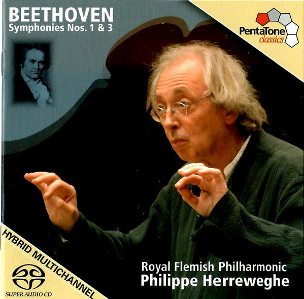 Ludwig van Beethoven, Royal Flemish Philharmonic, Philippe Herreweghe : Symphonies Nos. 1 & 3 (SACD, Hybrid, Multichannel)