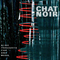 Chat Noir (2) : Nine Thoughts For One Word (CD, Album)