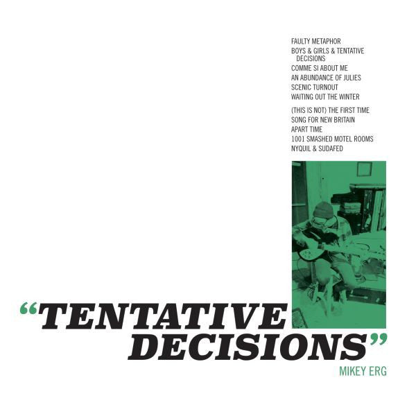 Mikey Erg : Tentative Decisions (LP, Album)