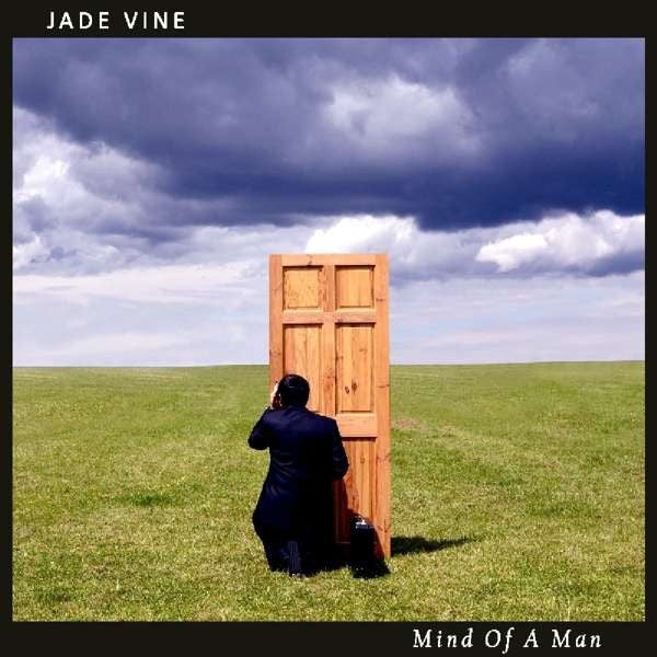 Jade Vine : Mind Of A Man (CD, Album)