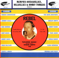 Various : Memphis Rockabillies, Hillbillies & Honky Tonkers Volume 3: The Rebel / Rebel Ace Records Story (CD, Comp)