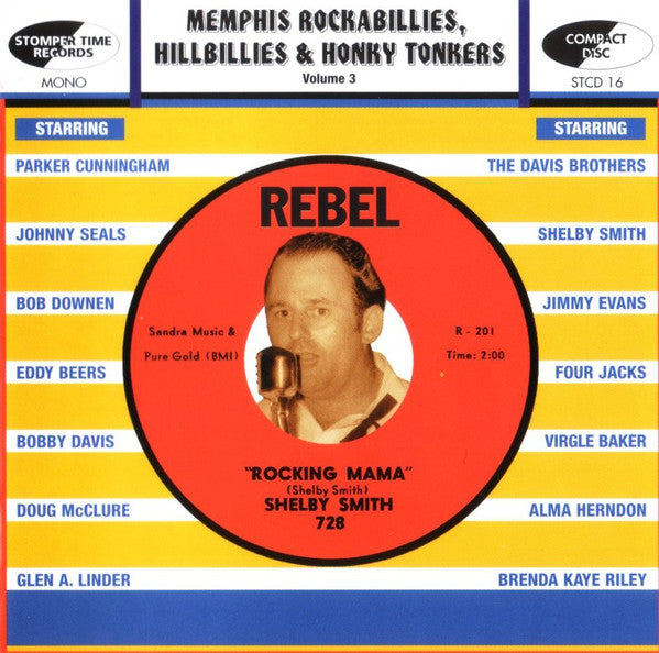 Various : Memphis Rockabillies, Hillbillies & Honky Tonkers Volume 3: The Rebel / Rebel Ace Records Story (CD, Comp)