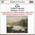 Earl Kim - Cecylia Arzewski • William Wolfram • Robert Kim (2) • RTÉ National Symphony Orchestra • Scott Yoo : Violin Concerto • Dialogues • Cornet (CD)