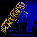Blackhouse : Live in Leipzig 05.25.15 (CD, Album)