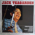 Jack Teagarden : Chicago And All That Jazz! + The Dixie Sound Of Jack Teagarden (CD, Comp, RE, RM)
