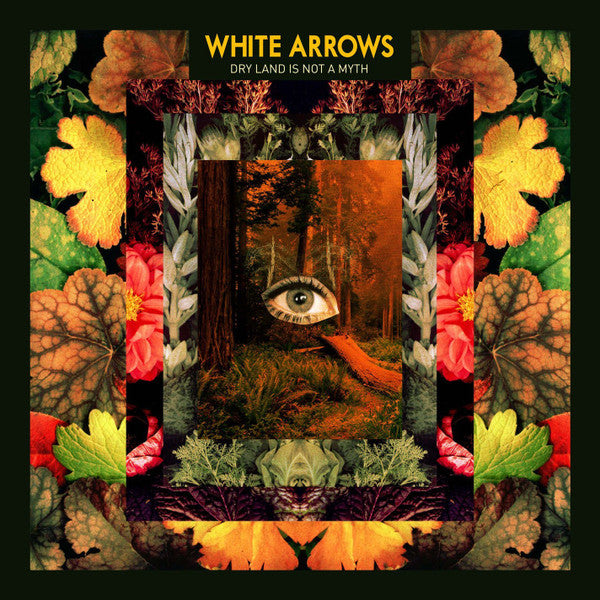 White Arrows : Dry Land Is Not A Myth (CD, Album, Dig)
