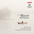 Selim Palmgren, Jan Söderblom, Pori Sinfonietta, Henri Sigfridsson : The River (SACD, Hybrid, Multichannel, Album)