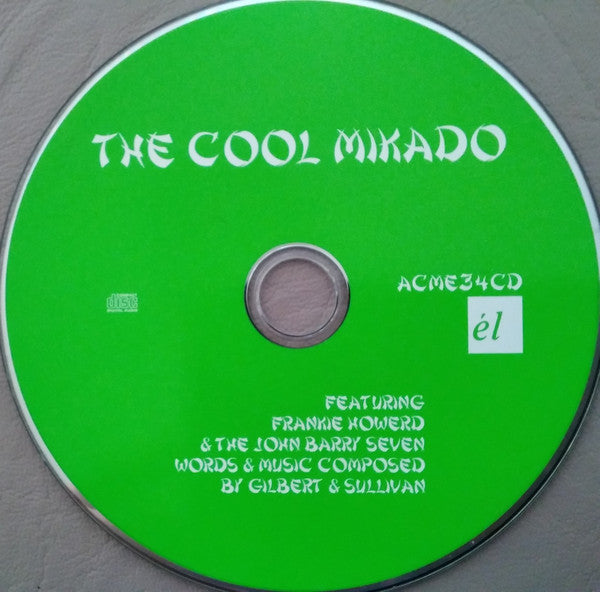 Frankie Howerd & The John Barry Seven, Various : The Cool Mikado (CD, Album, RE, Dig)