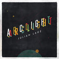 Julian Lage : Arclight (CD, Album)