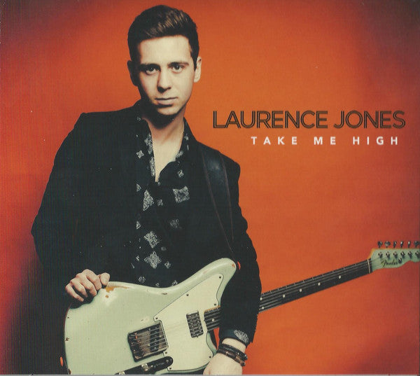 Laurence Jones : Take Me High (CD, Album)