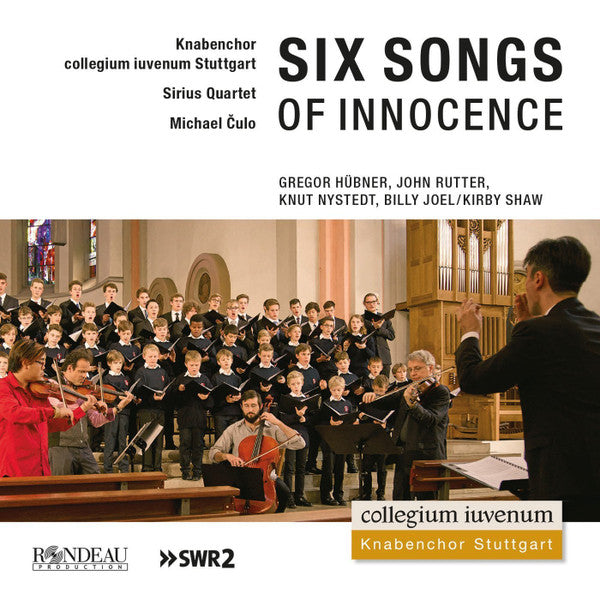 Collegium Iuvenum, Sirius String Quartet, Michael Čulo : Six Songs Of Innocence (CD)