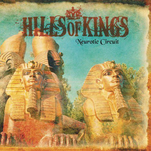 Hills Of Kings : Neurotic Circuit (CD, Album)