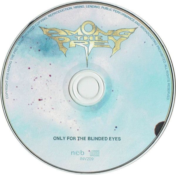 Among The Prey : Only For The Blinded Eyes (CD, Album)