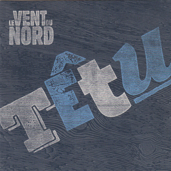 Le Vent Du Nord : Têtu (CD, Album)