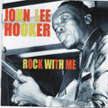 John Lee Hooker : Rock With Me (CD, Comp, RE)