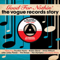 Various : Good For Nothin' - The Vogue Records Story (3xCD, Comp)