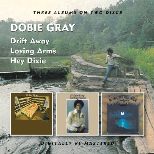 Dobie Gray : Drift Away / Loving Arms / Hey Dixie (2xCD, Comp, RM)