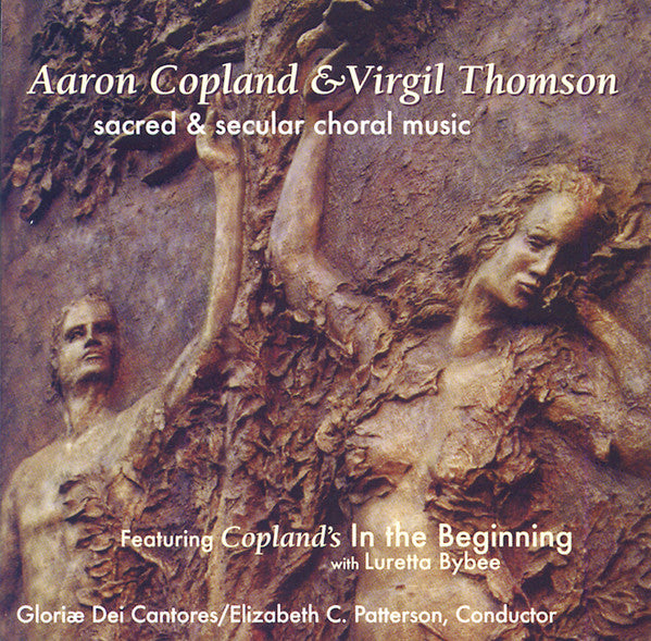 Aaron Copland, Virgil Thomson, Gloriae Dei Cantores, Elizabeth C. Patterson, Luretta Bybee : Sacred & Secular Choral Music (CD, Album)